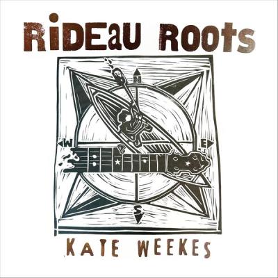 Kate Weekes - Rideau Roots (2025) [FLAC 16B-44.1kHz]