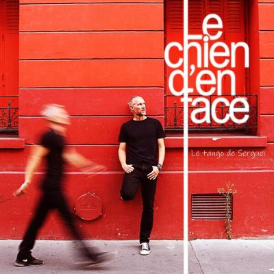 Le chien d'en face - Le tango de Sergueï (2025) [FLAC 24B-44.1kHz]