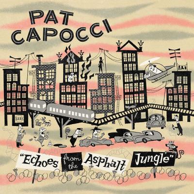 Pat Capocci - Echoes from the Asphalt Jungle (2025) [FLAC 16B-44.1kHz]