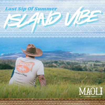Maoli - Last Sip of Summer  (Island Vibe Edition) (2025) [FLAC 24B-48kHz]