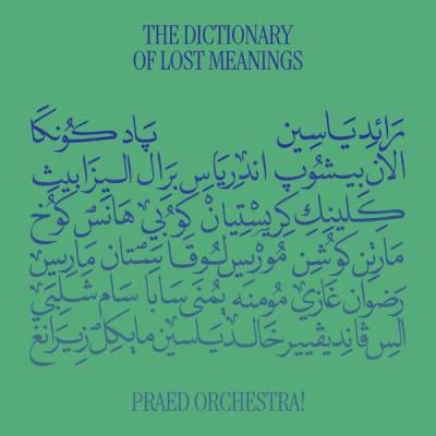 Praed Orchestra! - The Dictionary of Lost Meanings (2025) [FLAC 24B-48kHz]