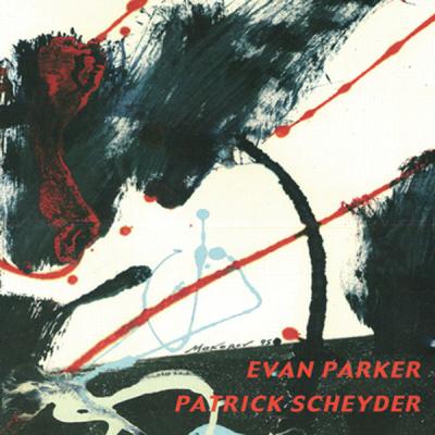Evan Parker - Evan Parker And Patrick Scheyder (2001) [FLAC 16B-44.1kHz]