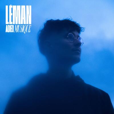 Léman - Adieu Musique (2025) [FLAC 24B-44.1kHz]