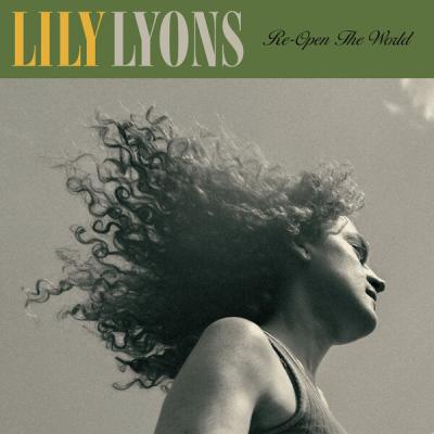 Lily Lyons - Re-Open the World (2025) [FLAC 24B-96kHz]