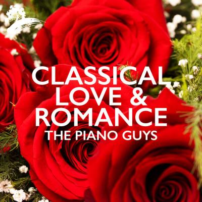 The Piano Guys - Classical Love & Romance (2025) [FLAC 16B-44.1kHz]