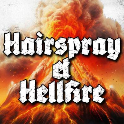 Various Artists - Hairspray & Hellfire (2025) [FLAC 16B-44.1kHz]