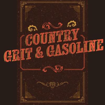 Various Artists - Country, Grit & Gasoline (2025) [FLAC 16B-44.1kHz]