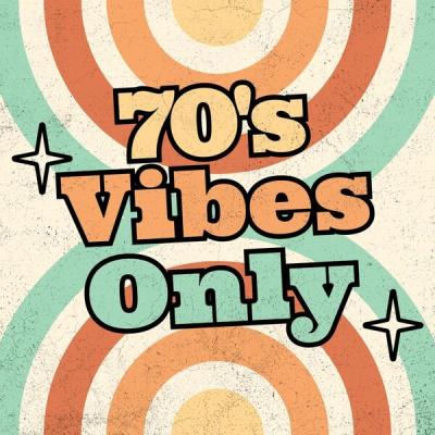 Various Artists - 70s Vibes Only (2025) [FLAC 16B-44.1kHz]