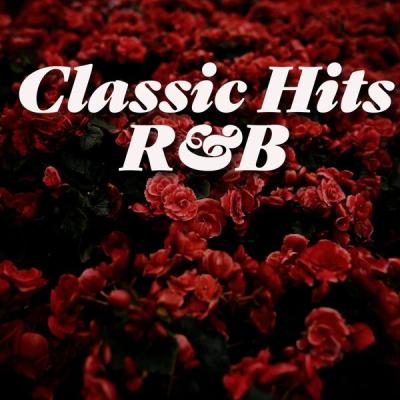 Various Artists - Classic Hits R&B (2025) [FLAC 16B-44.1kHz]