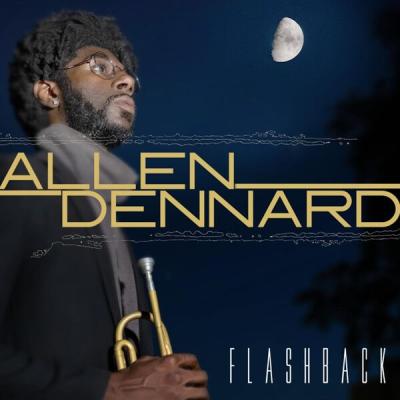 Allen Dennard - Flashback (2022) [FLAC 16B-44.1kHz]
