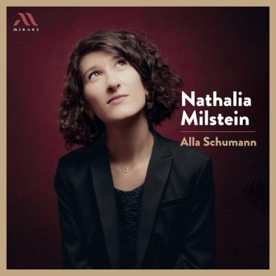 Nathalia Milstein - Alla Schumann (2025) [FLAC 24B-96kHz]