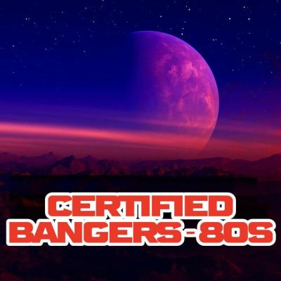 Various Artists - Certified Bangers - 80s (2025) [FLAC 16B-44.1kHz]