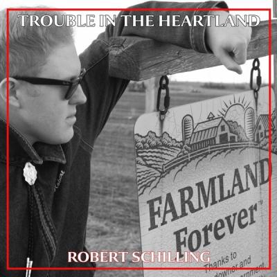 Robert Schilling - Trouble in the Heartland (2025) [FLAC 24B-48kHz]