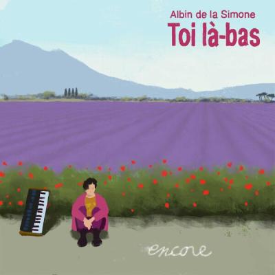 Albin de la Simone - Toi là-bas (encore) (2025) [FLAC 24B-44.1kHz]