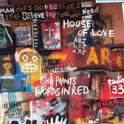 The House Of Love - She Paints Words In Red (2013) [FLAC 24B-44.1kHz]