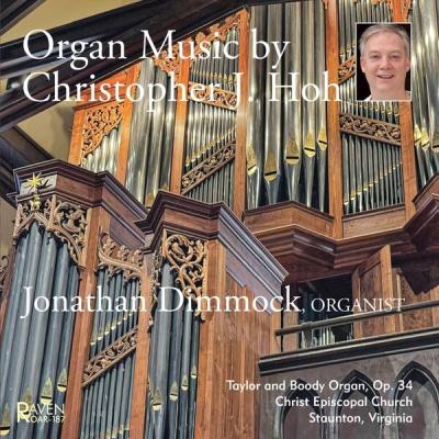 Jonathan Dimmock - Organ Music of Christopher J. Hoh (2024) [FLAC 16B-44.1kHz]
