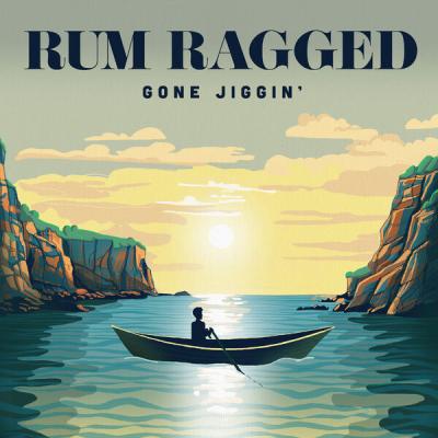 Rum Ragged - Gone Jiggin' (2024) [FLAC 16B-44.1kHz]