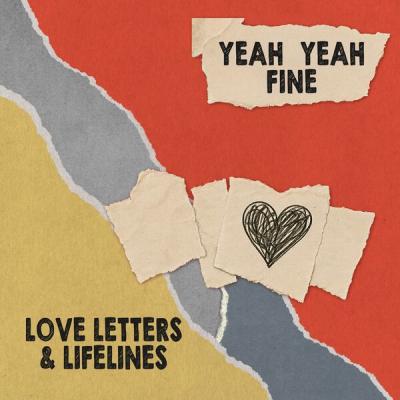 Yeah Yeah Fine - Love Letters & Lifelines (2025) [FLAC 24B-44.1kHz]
