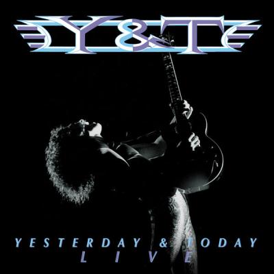 Y&T - Yesterday and Today Live (Expanded Edition) (1991) [FLAC 16B-44.1kHz]