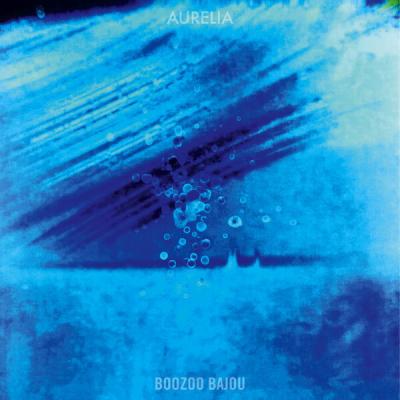 Boozoo Bajou - Aurelia (2025) [FLAC 24B-48kHz]