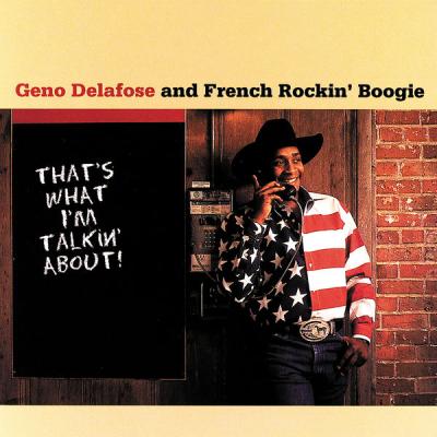 Geno Delafose - That's What I'm Talkin' About! (1996) [FLAC 16B-44.1kHz]