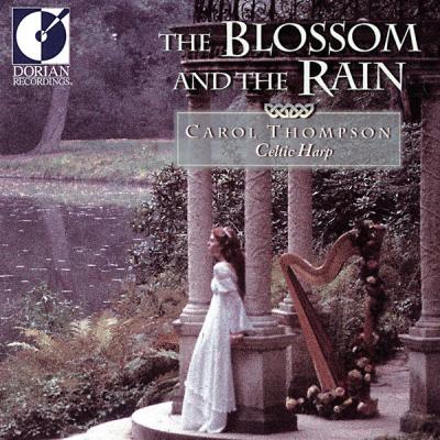 Carol Thompson - Celtic Carol Thompson the Blossom and the Rain (2000) [FLAC 16B-44.1kHz]