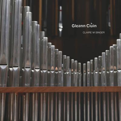 Claire M Singer - Gleann Ciùin (2025) [FLAC 24B-96kHz]