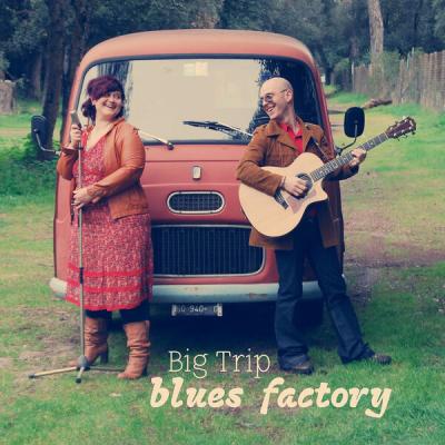 Blues Factory - Big Trip (2023) [FLAC 24B-44.1kHz]