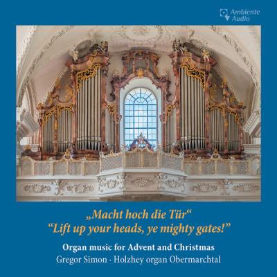 Simon Gregor - Macht hoch die Tür Organ Music for Advent & Christmas (2022) [FLAC 16B-44.1kHz]