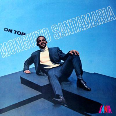 Monguito Santamaria - On Top (1968) [FLAC 16B-44.1kHz]