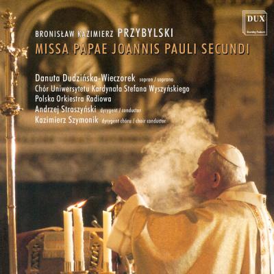 Danuta Dudzińska-Wieczorek - Przybylski Missa Papae Joannis Pauli Secundi (2002) [FLAC 16B-44.1kHz]