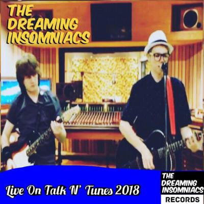 The Dreaming Insomniacs - Live on Talk N' Tunes 2018 (2018) [FLAC 24B-48kHz]