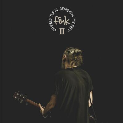 Fink - Wheels Turn Beneath My Feet II (2025) [FLAC 24B-48kHz]