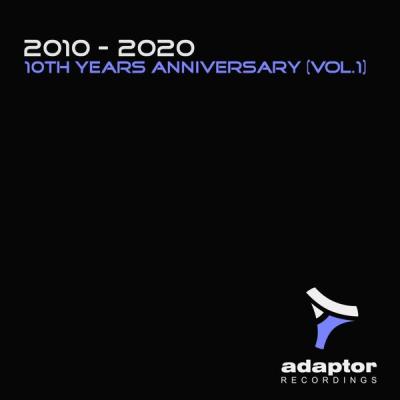 Various Artists - Adaptor Recordings 2010 - 2020 - 10th Years Anniversary, Vol. 1 (2020) [FLAC 16...