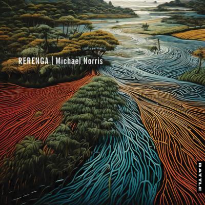 Michael Norris - Rerenga (2025) [FLAC 24B-96kHz]