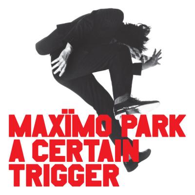 Maxïmo Park - A Certain Trigger (2005) [FLAC 16B-44.1kHz]