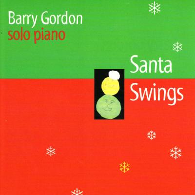 Barry Gordon - Santa Swings (1997) [FLAC 16B-44.1kHz]