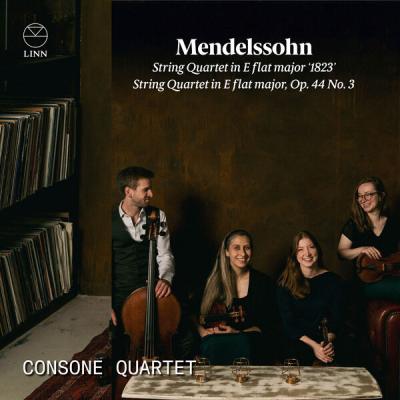 Consone Quartet - Mendelssohn String Quartet in E Flat Major '1823' & String Quartet in E Flat Ma...