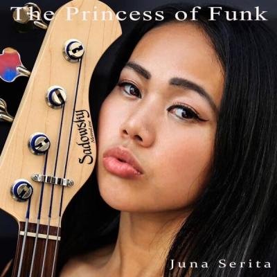 Juna Serita - The Princess of Funk (2019) [FLAC 24B-48kHz]
