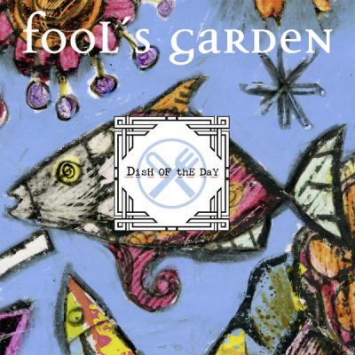 Fools Garden - Dish of the Day (30th Anniversary Edition) (2025) [FLAC 24B-44.1kHz]