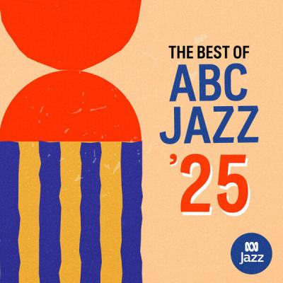Various Artists - Best of ABC Jazz '25 (2025) [FLAC 24B-48kHz]