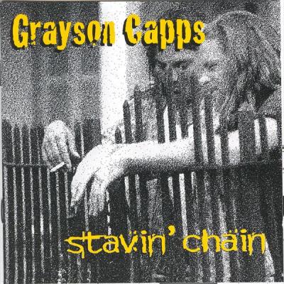 Grayson Capps - Stavin' Chain (2007) [FLAC 16B-44.1kHz]