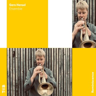 Gero Hensel Ensemble - Reminiscence (2025) [FLAC 16B-44.1kHz]
