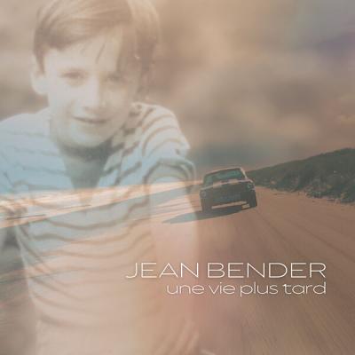 Jean Bender - UNE VIE PLUS TARD (2025) [FLAC 24B-48kHz]