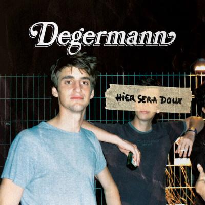 Degermann - Hier sera doux (2025) [FLAC 24B-44.1kHz]