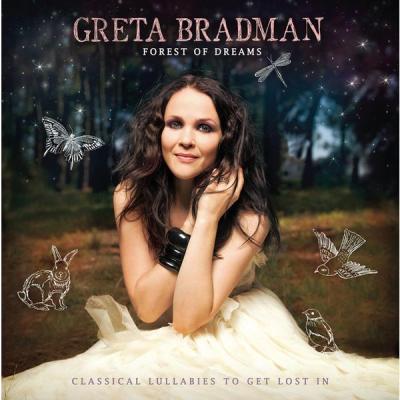Greta Bradman - Forest Of Dreams Classical Lullabies To Get Lost In (2010) [FLAC 16B-44.1kHz]