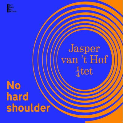 Jasper Van'T Hof - No Hard Shoulder (2016) [FLAC 16B-44.1kHz]
