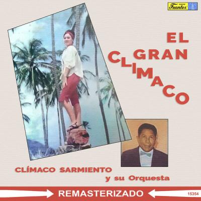 Climaco Sarmiento Y Su Orquesta - El Gran Climaco (1967) [FLAC 16B-44.1kHz]
