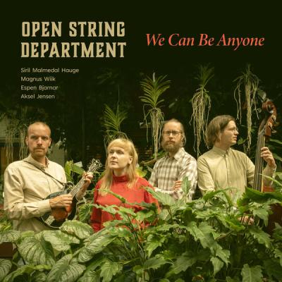 Open String Department - We Can Be Anyone (2025) [FLAC 24B-48kHz]