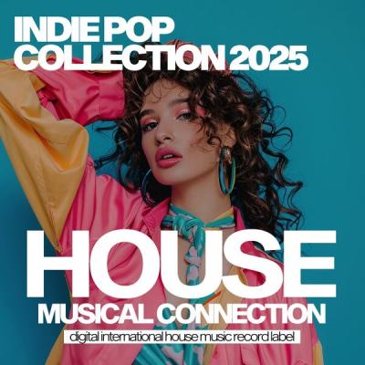 Various Artists - Indie Pop Collection 2025 (2025) [FLAC 16B-44.1kHz]